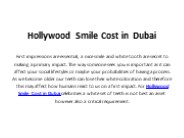 Hollywood Smile Cost in Dubai
