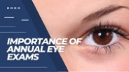 Importance of Annual Eye Exams