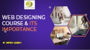 Web Designing Course & Its Importance