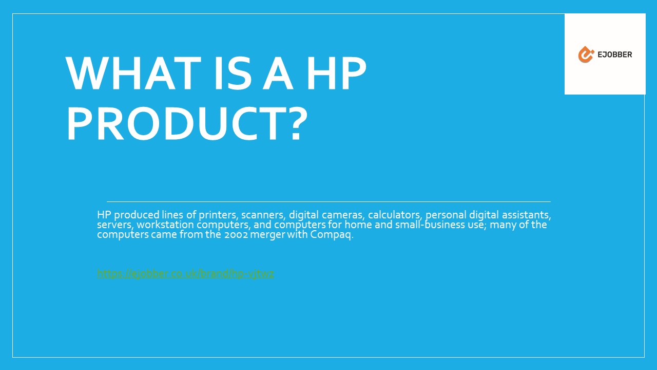 What is a HP Product?