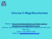Silicone O Ring Manufacturers|Helix Engineering