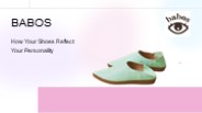 How Your Shoes Reflect Your Personality By Babos
