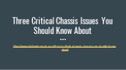 Three Critical Chassis Issues You Should Know About (1)