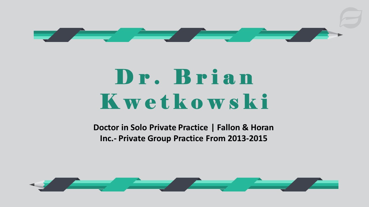 Dr. Brian Kwetkowski - Self-motivated Problem Solver