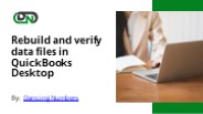 Rebuild and verify data files in QuickBooks Desktop