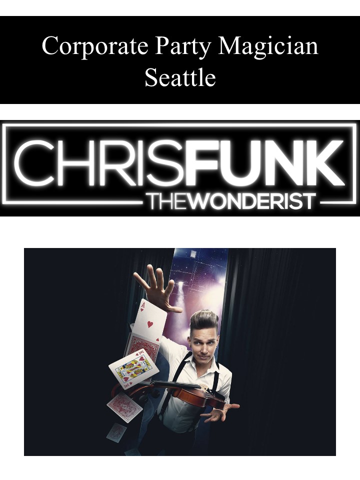 Corporate Party Magician Seattle