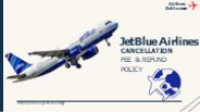 Jetblue Airline Cancellation Policy