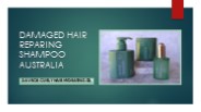 Damaged Hair Reparing Shampoo Australia