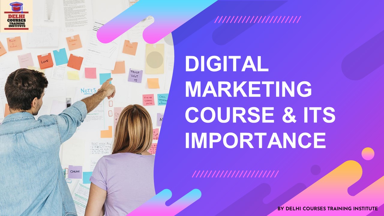 Digital Marketing Course and Its Importance