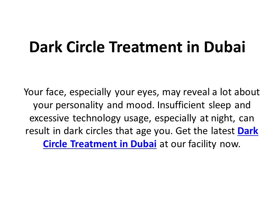 Dark Circles Treatment in Dubai