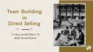 Benefits of Building Effective Teams in Direct Sales