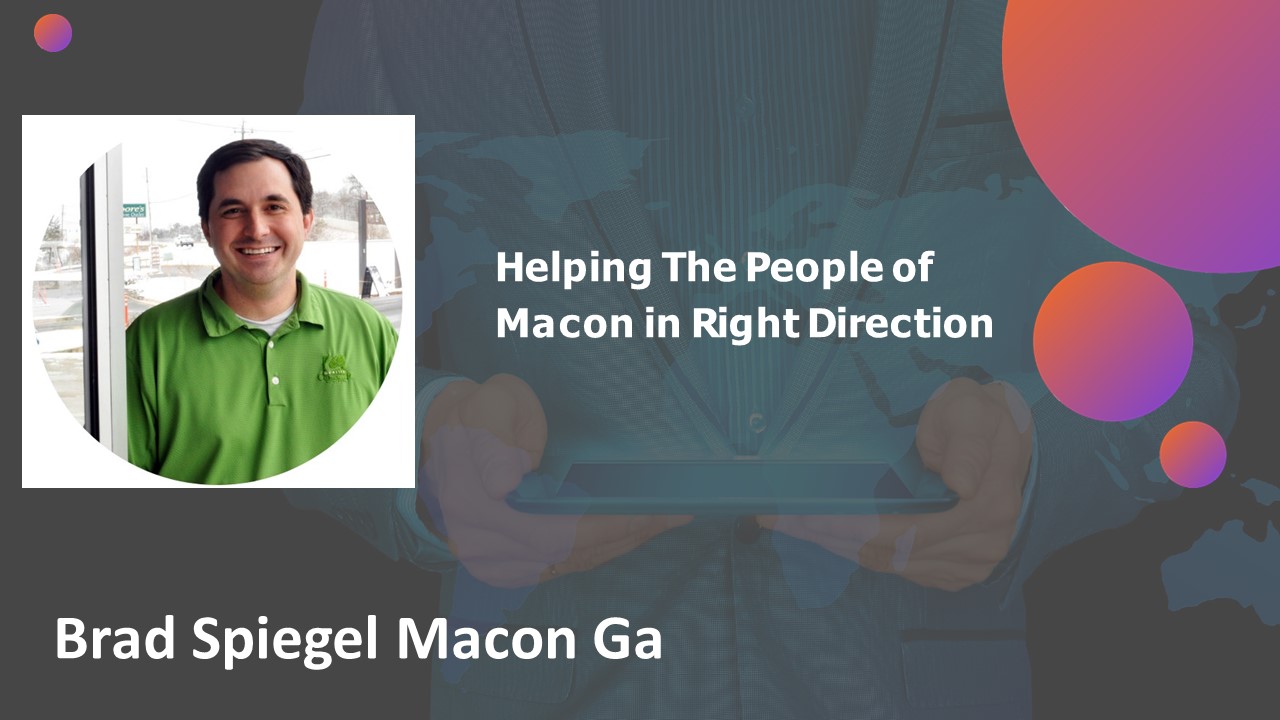 PPT Helping The People of Macon in Right Direction Brad Spiegel