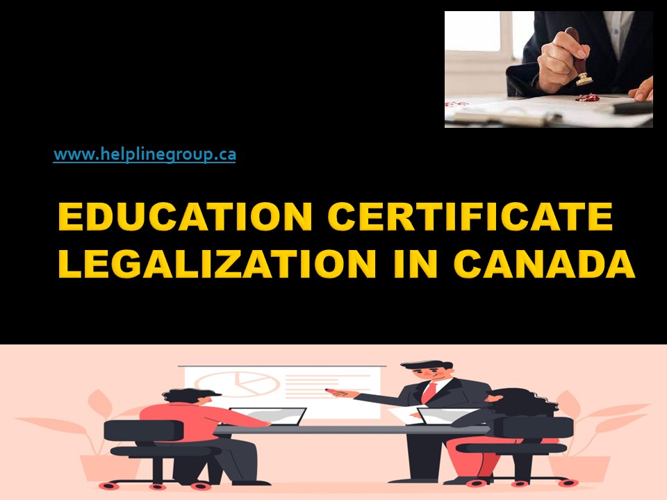 DEGREE CERTIFICATE LEGALIZATION IN CANADA (1)
