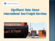 Significant Data About International Sea Freight Services