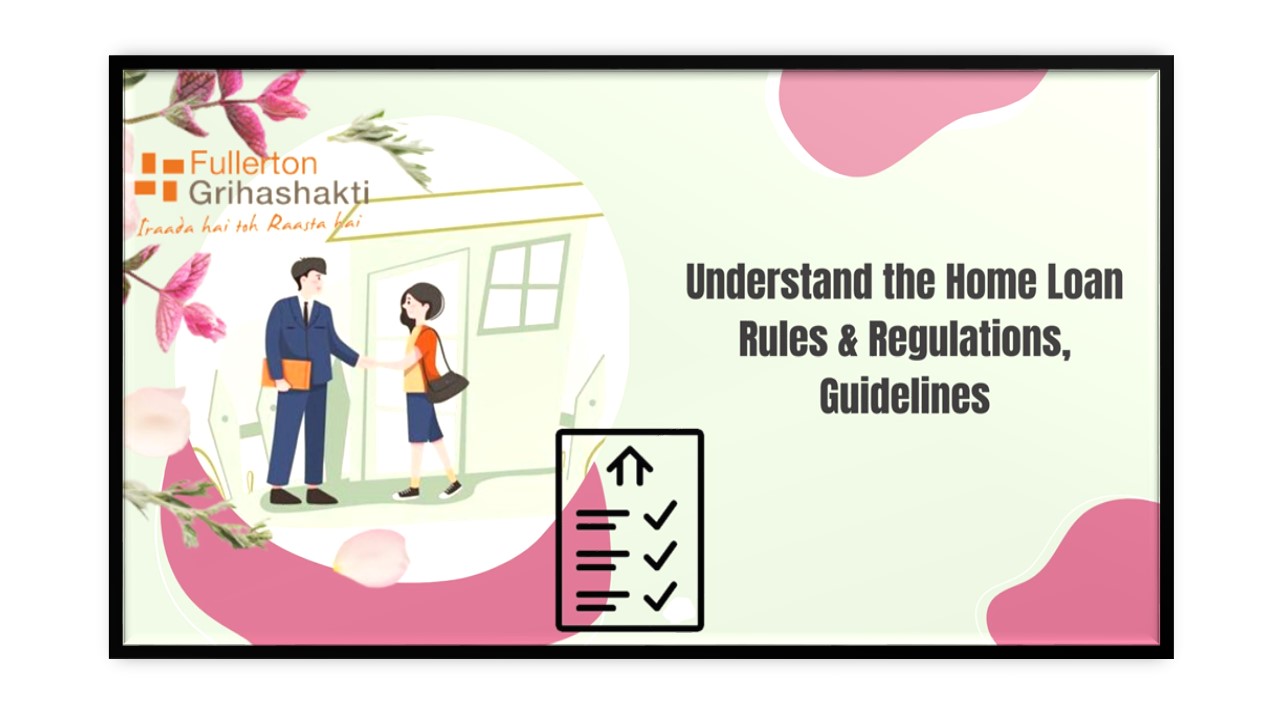 PPT Understand the Home Loan Rules & Regulations, Guidelines