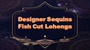 Designer Sequins Fish Cut Lehenga