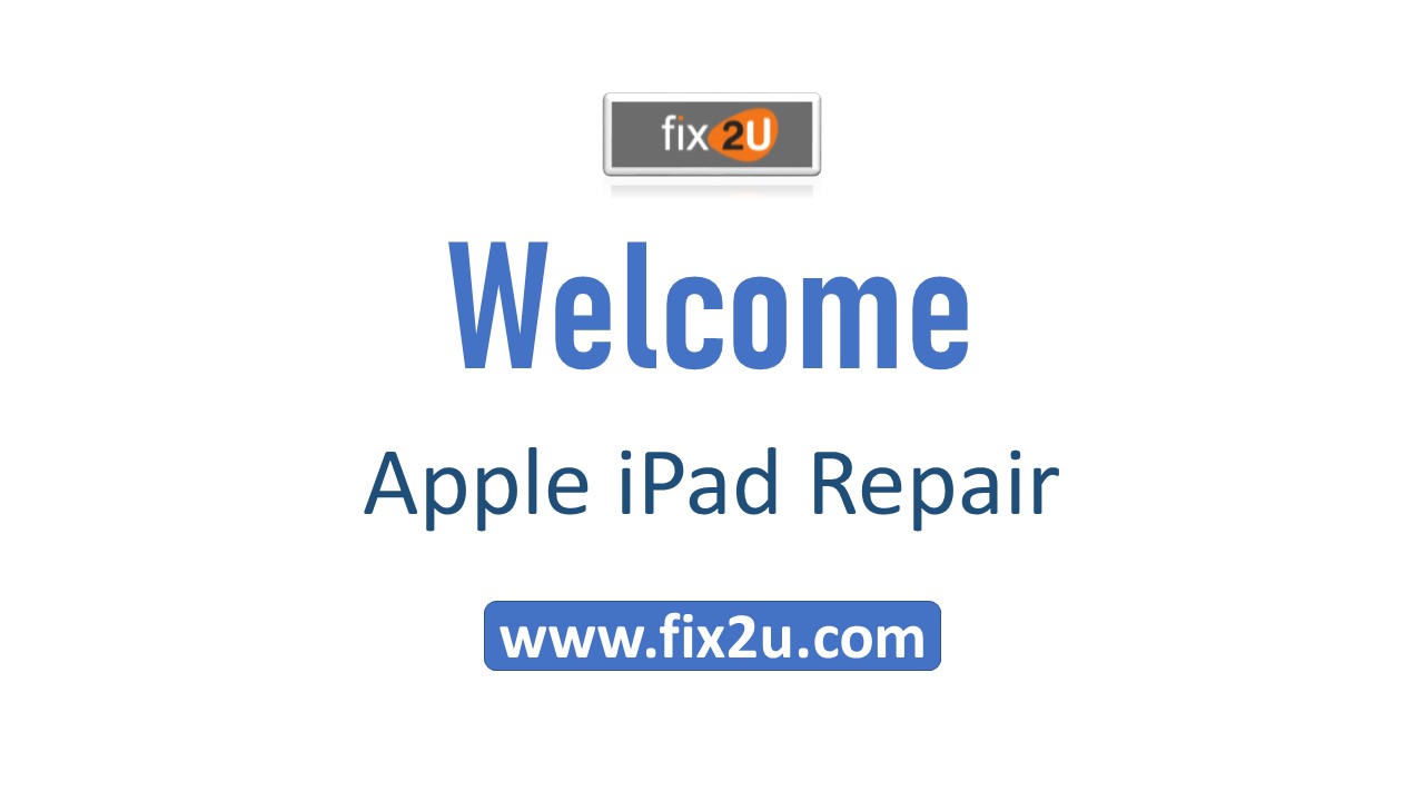 Welcome Apple iPad Repair