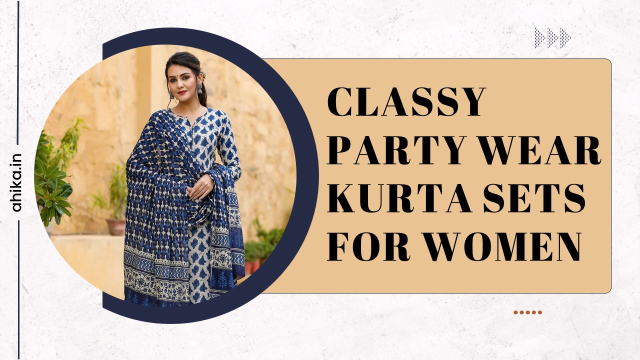 Classy Party Wear Kurta Sets For Women