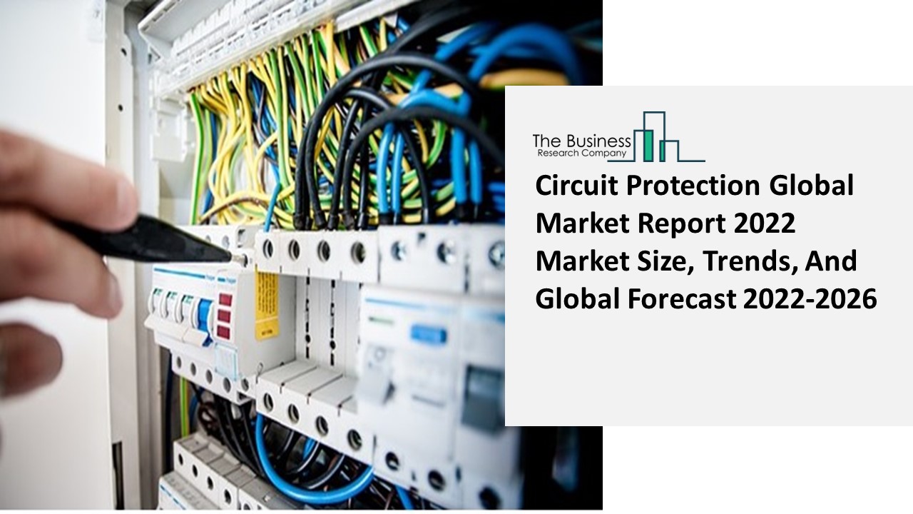 PPT Circuit Protection Market Latest Trends and Business