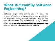 What Is Meant By Software Engineering?