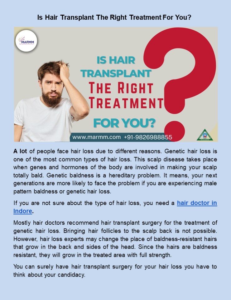 Is Hair Transplant The Right Treatment For You?