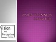 Vision training in Singapore