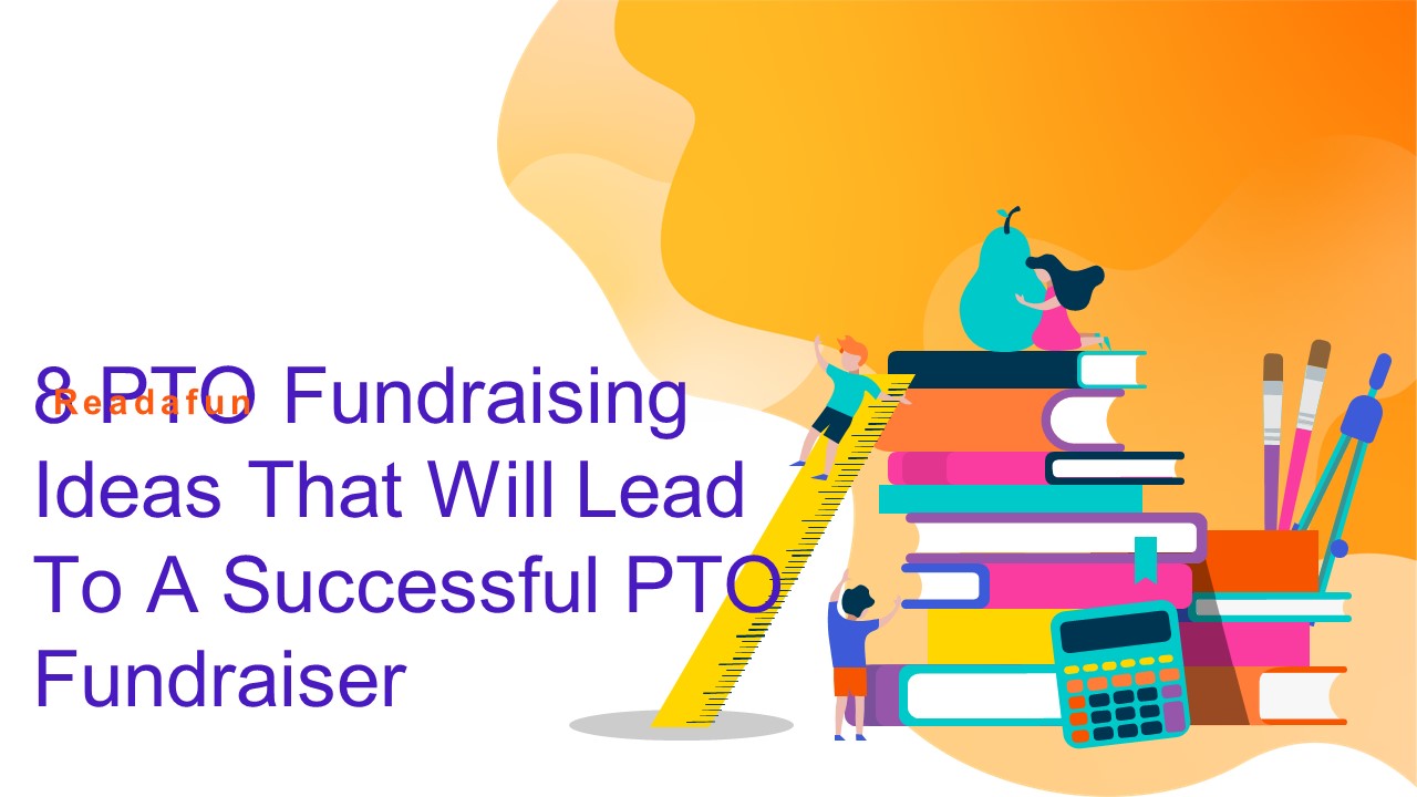 8 PTO Fundraising Ideas