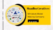 Leading Miniature Model Making Company in India