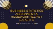 Business Statistics Assignment & Homework Help by Experts