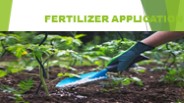 FERTILIZER APPLICATION