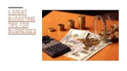 5 Great Budgeting Tips For Businesses