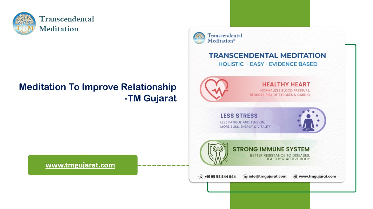 Meditation To Improve Relationship-TMGujarat