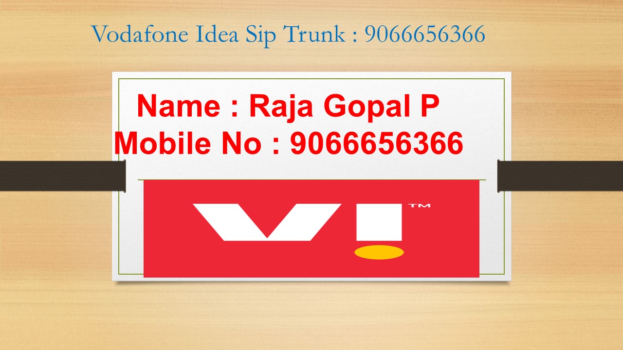 Vodafone Idea Sip Trunk @ 9066656366 -Bangalore, Hyderabad, Chennai,