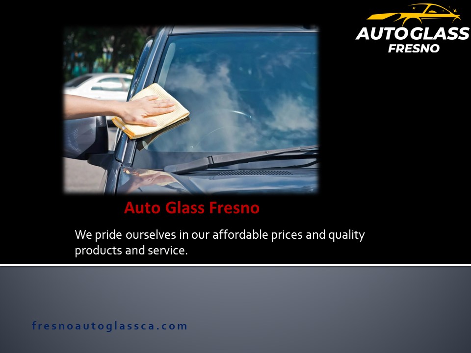 PPT Fresno Auto Glass Replacement PowerPoint presentation free to