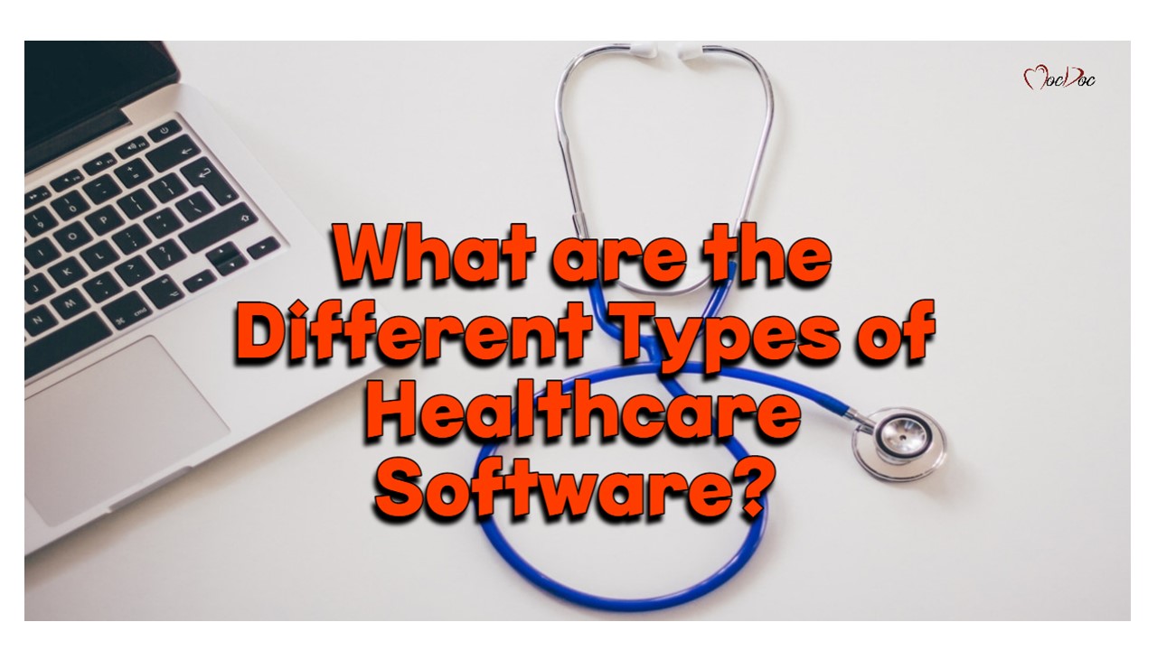 What are the different types of healthcare software? (1)