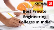 Best Private Engineering Colleges In India