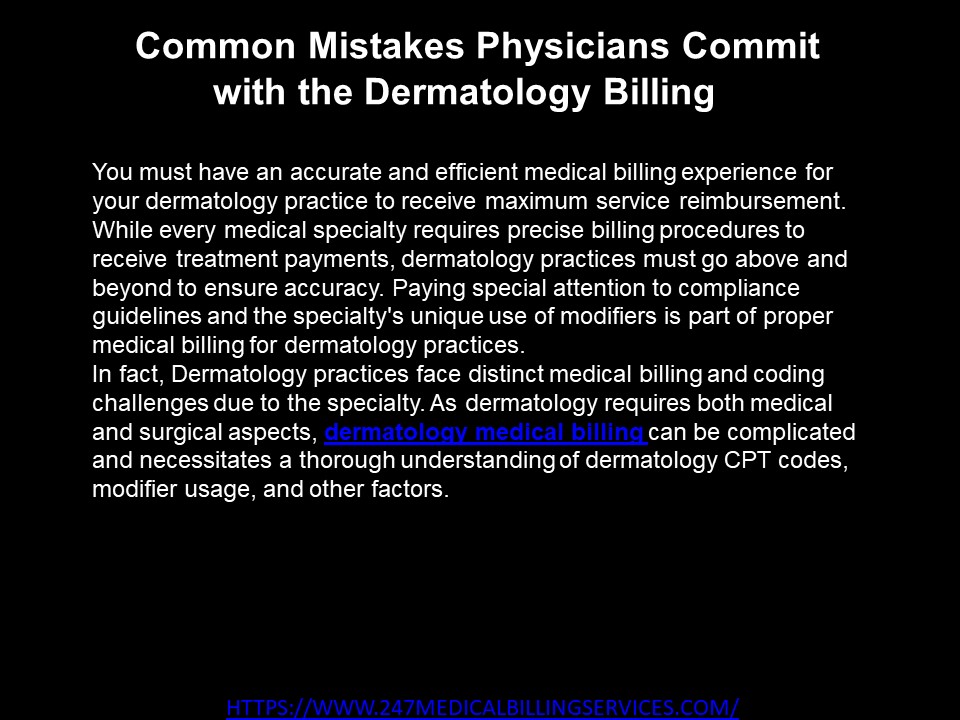 5 Common Mistakes Physicians Commit With The Dermatology Billing