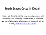 Teeth Braces Costs in Dubai