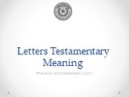 Letters Testamentary Meaning