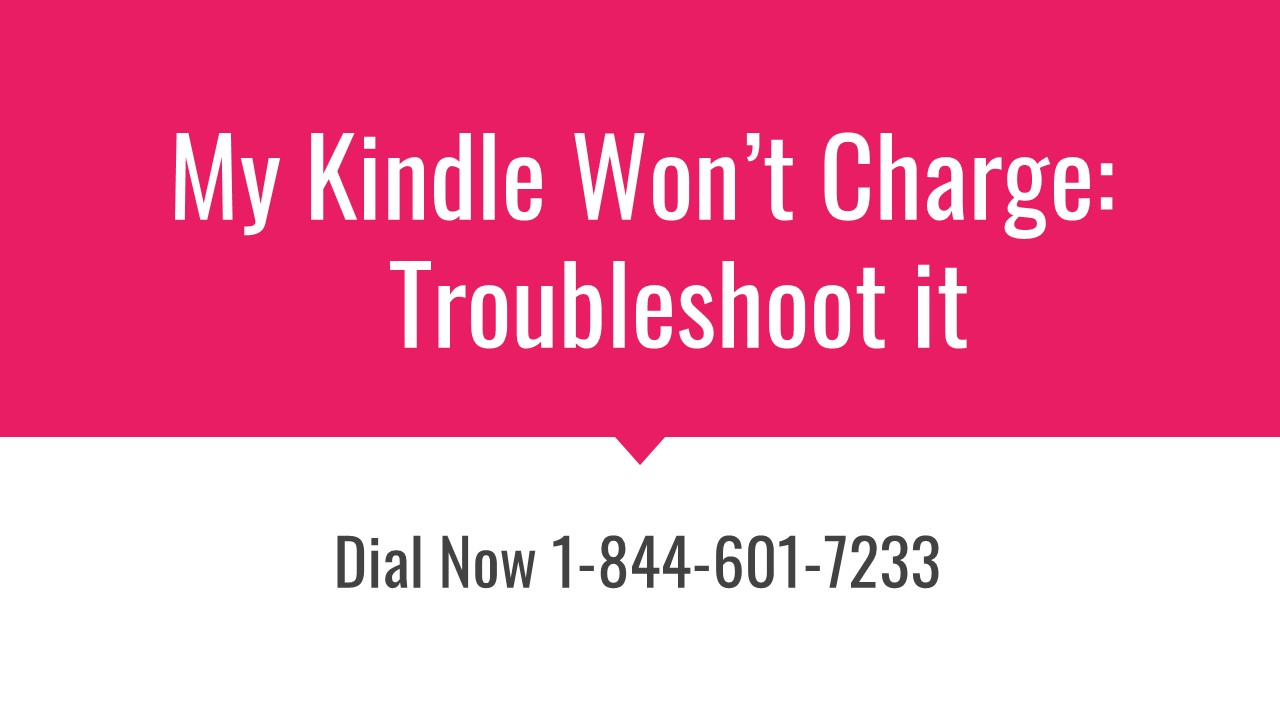 PPT My Kindle Won't Charge Troubleshoot it PowerPoint presentation