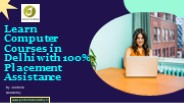 Learn Computer Courses in Delhi with 100% Placement Assistance