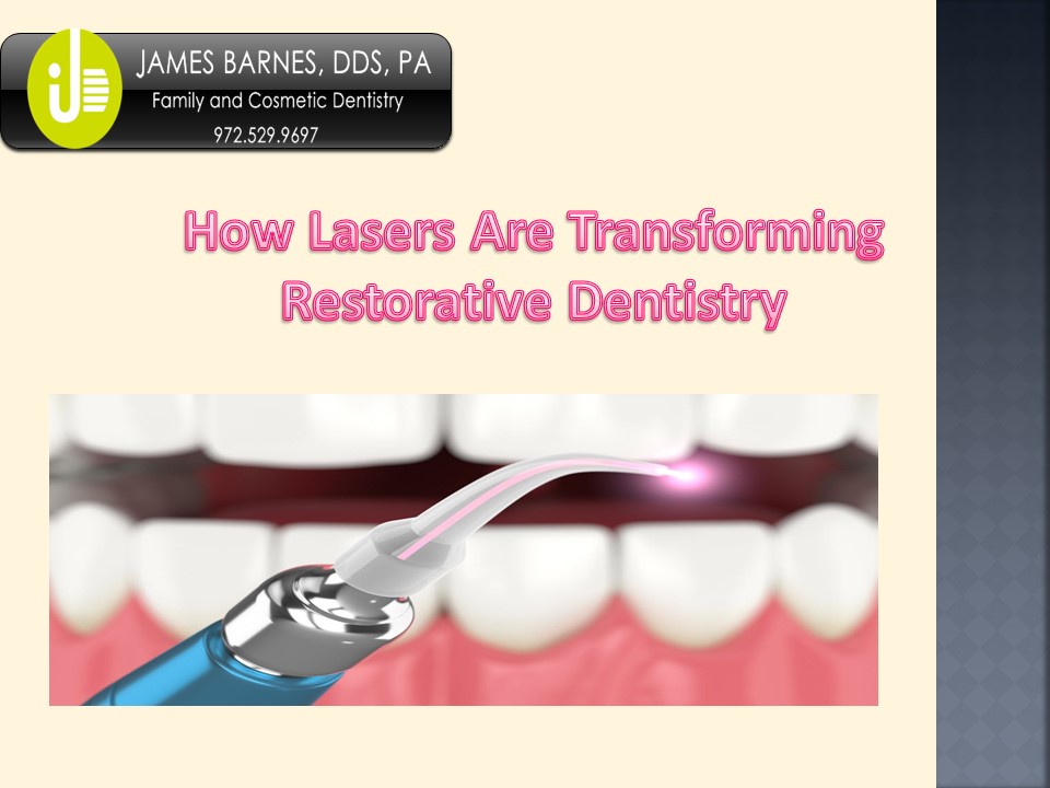 PPT How Lasers Are Transforming Restorative Dentistry PowerPoint presentation free to