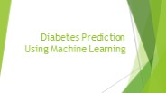 Diabetes Prediction Using Machine Learning