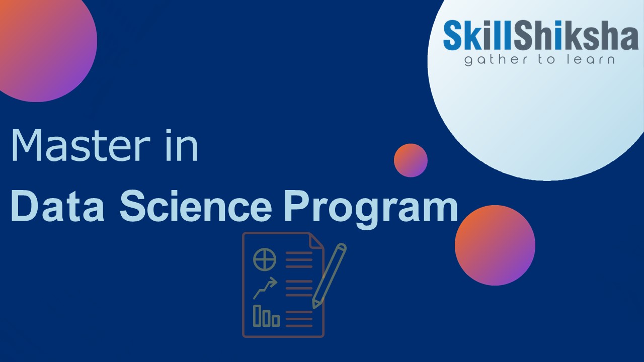 skill shikshs master in data science