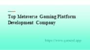 Top Metaverse Gaming Platform Development Company