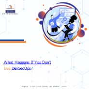 What Happens If You Don’t Do DevSecOps