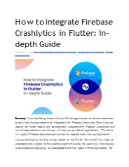 How to Integrate Firebase Crashlytics in Flutter: In-depth Guide