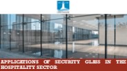 Applications of Security Glass in the Hospitality Sector