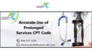 Accurate Use of Prolonged Services CPT Code