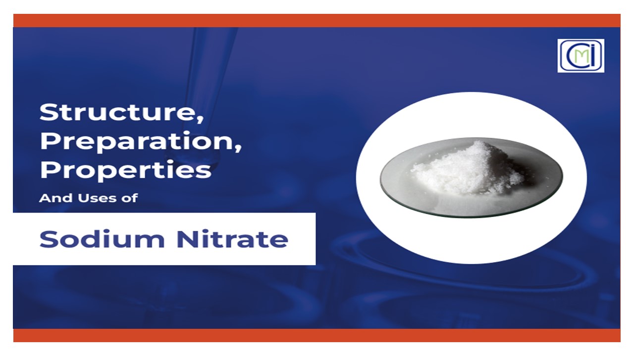 PPT Structure, Preparation, Properties and uses of Sodium nitrate